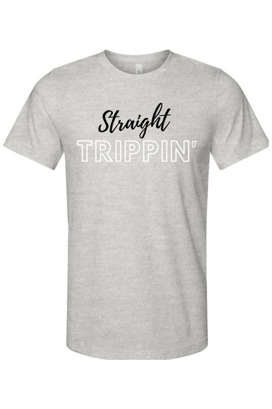 Straight Trippin' - Black/White Font Unisex Short Sleeve Shirt