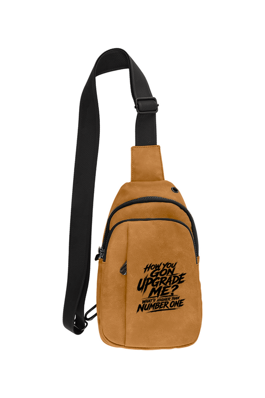 How You Gon Upgrade Me? - Leatherette Explorer Bag