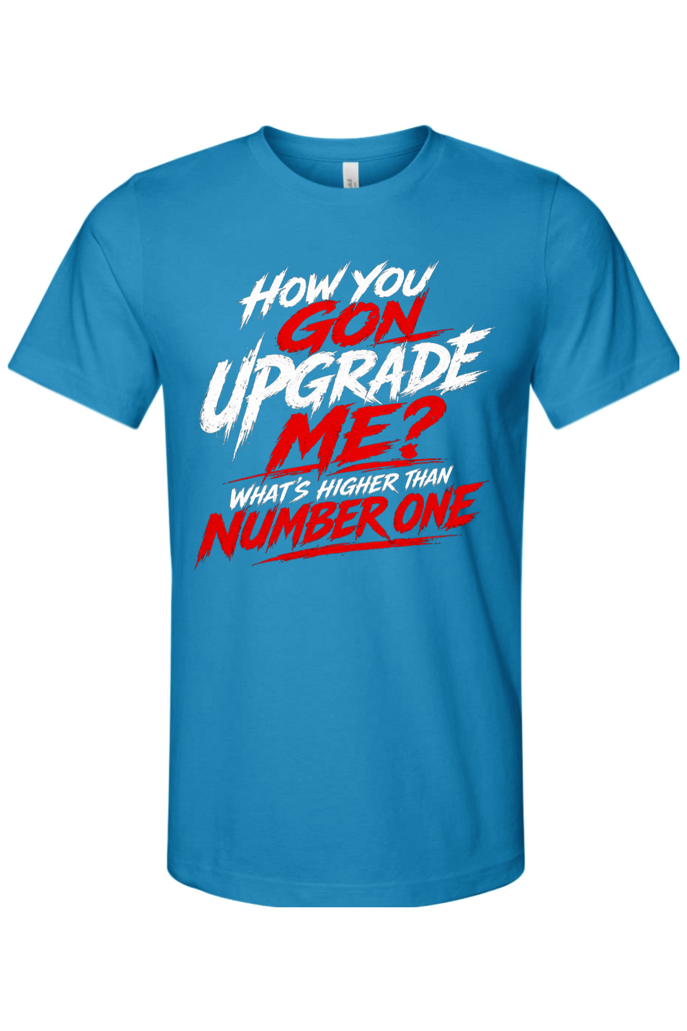 How You Gon Upgrade Me? - White/Red Font Unisex Short Sleeve Shirt