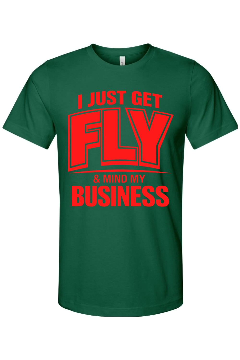 Get Fly & Mind My Business - Red Font Unisex Short Sleeve Shirt