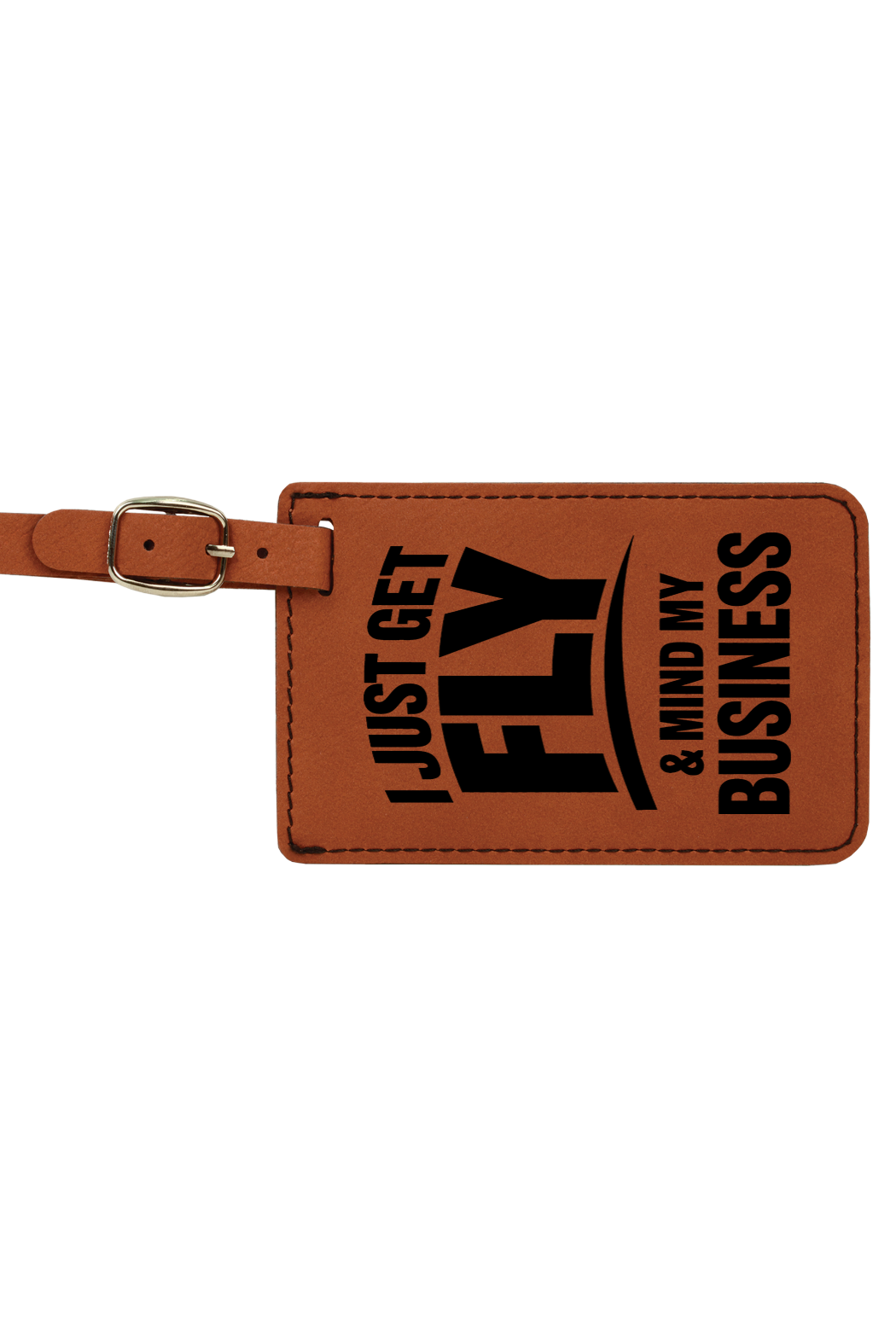Get Fly & Mind My Business - 4 1/4" x 2 3/4" Laserable Leatherette Luggage Tag