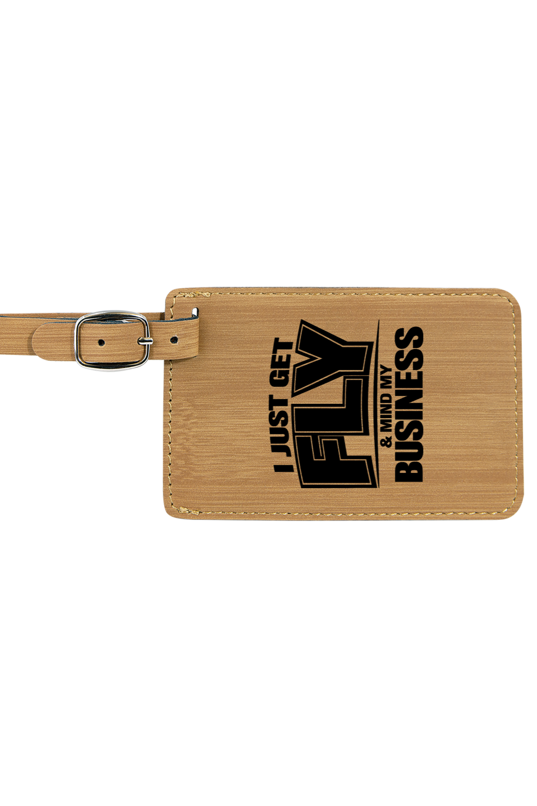 Get Fly & Mind My Business V2 - 4 1/4" x 2 3/4" Laserable Leatherette Luggage Tag