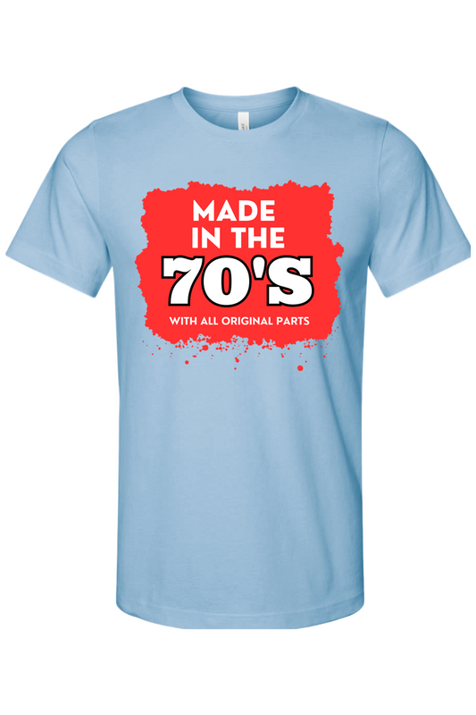 Made in the 70s  Original Parts - White/Red Font Unisex Short Sleeve Shirt
