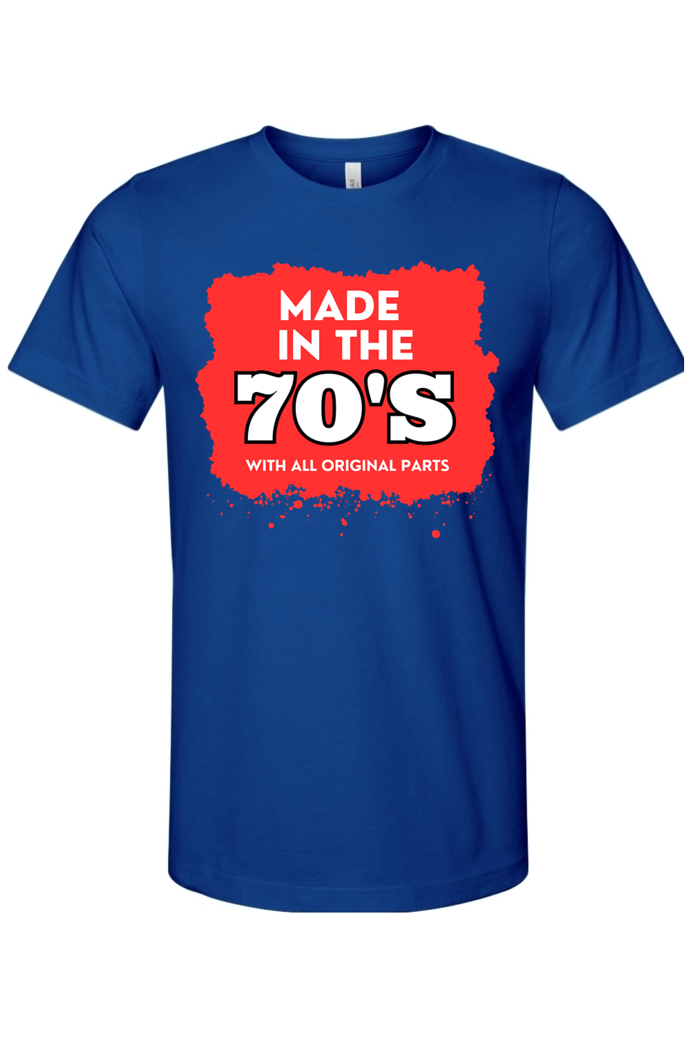 Made in the 70s  Original Parts - White/Red Font Unisex Short Sleeve Shirt