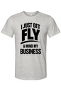 Get Fly & Mind My Business - Black Font Unisex Short Sleeve Shirt