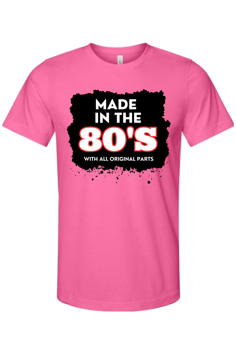 Made in the 80s Original Parts - White/Black Font Unisex Short Sleeve Shirt