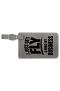 Get Fly & Mind My Business - 4 1/4" x 2 3/4" Laserable Leatherette Luggage Tag