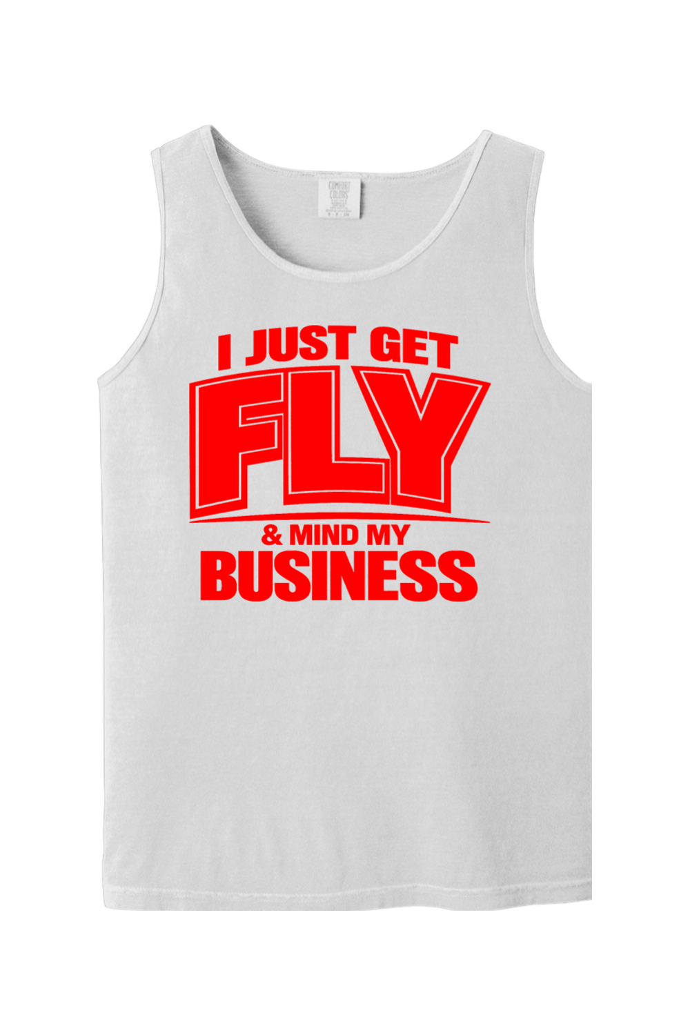 Get Fly & Minding My Business V2 - Red Font Unisex Tank Top