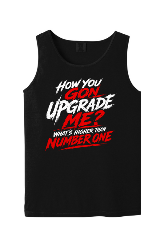 How You Gon Upgrade Me? - White/Red Font Unisex Tank Top