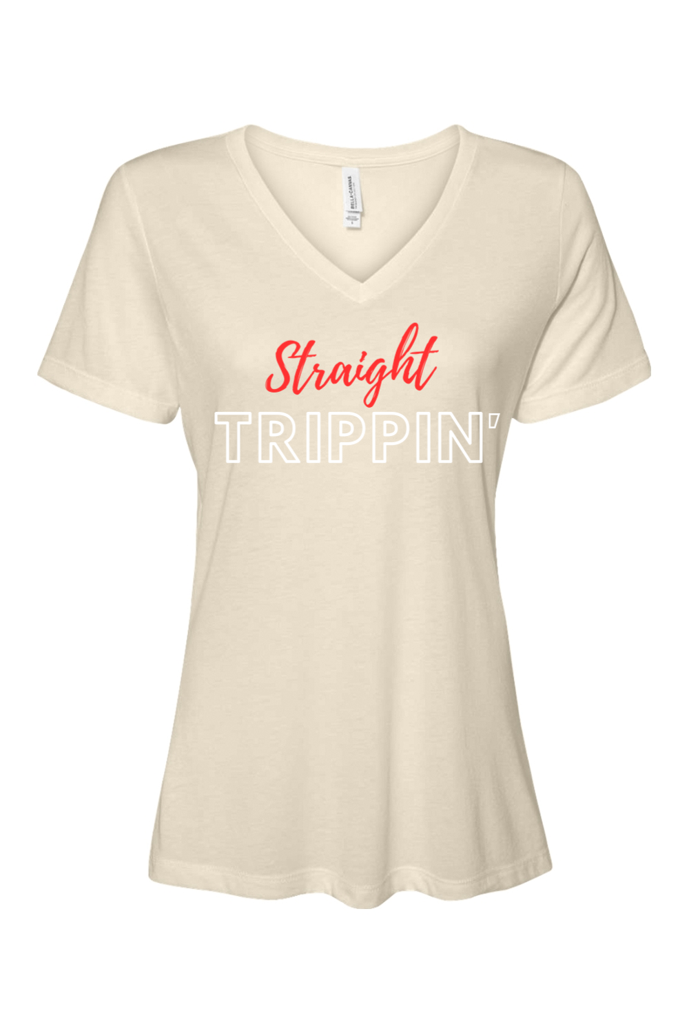 Straight Trippin' - Red/White Font Women’s V-Neck Short Sleeve Shirt