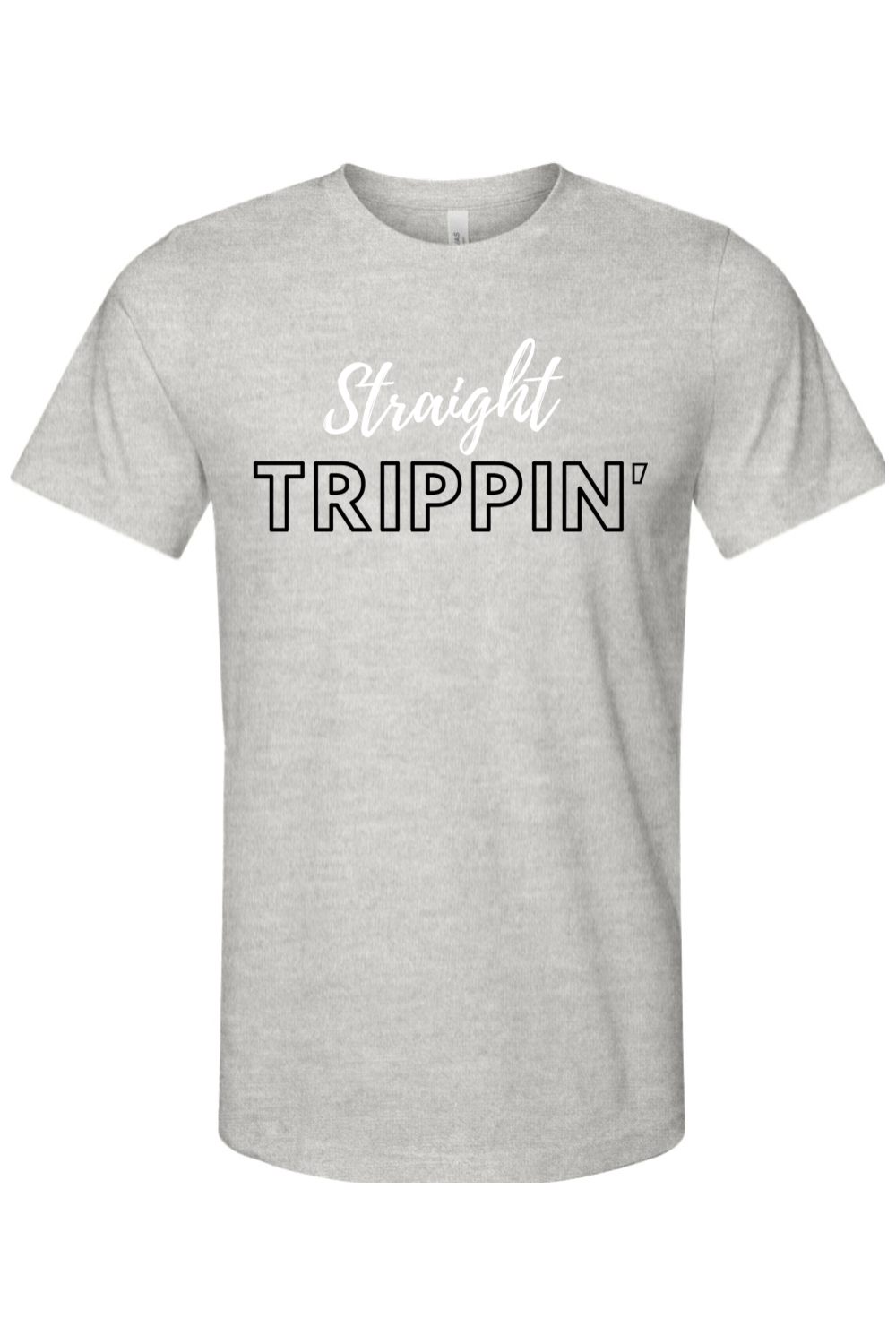 Straight Trippin' - White/Black Font Unisex Short Sleeve Shirt