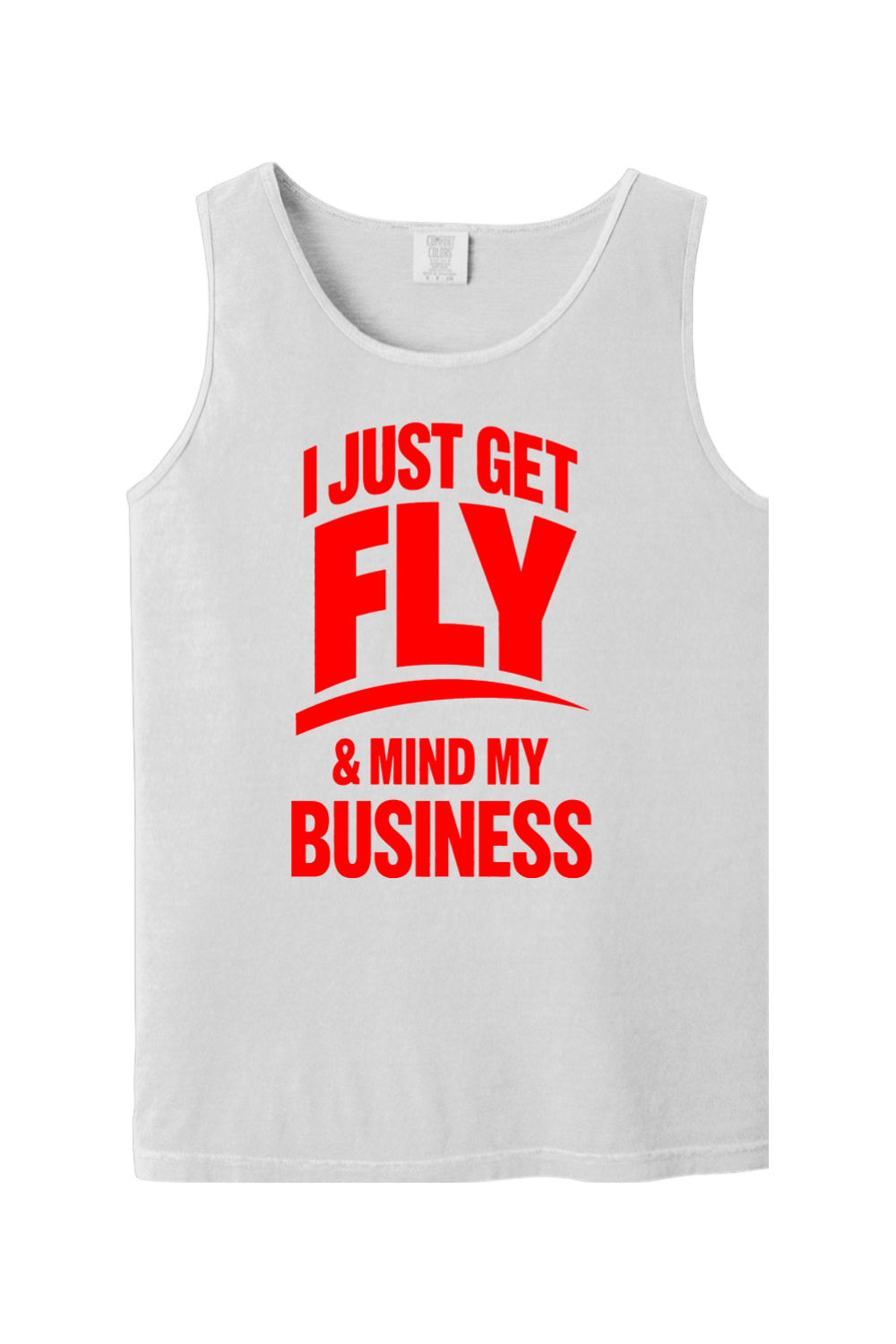 Get Fly & Minding My Business V1 - Red Font Unisex Tank Top