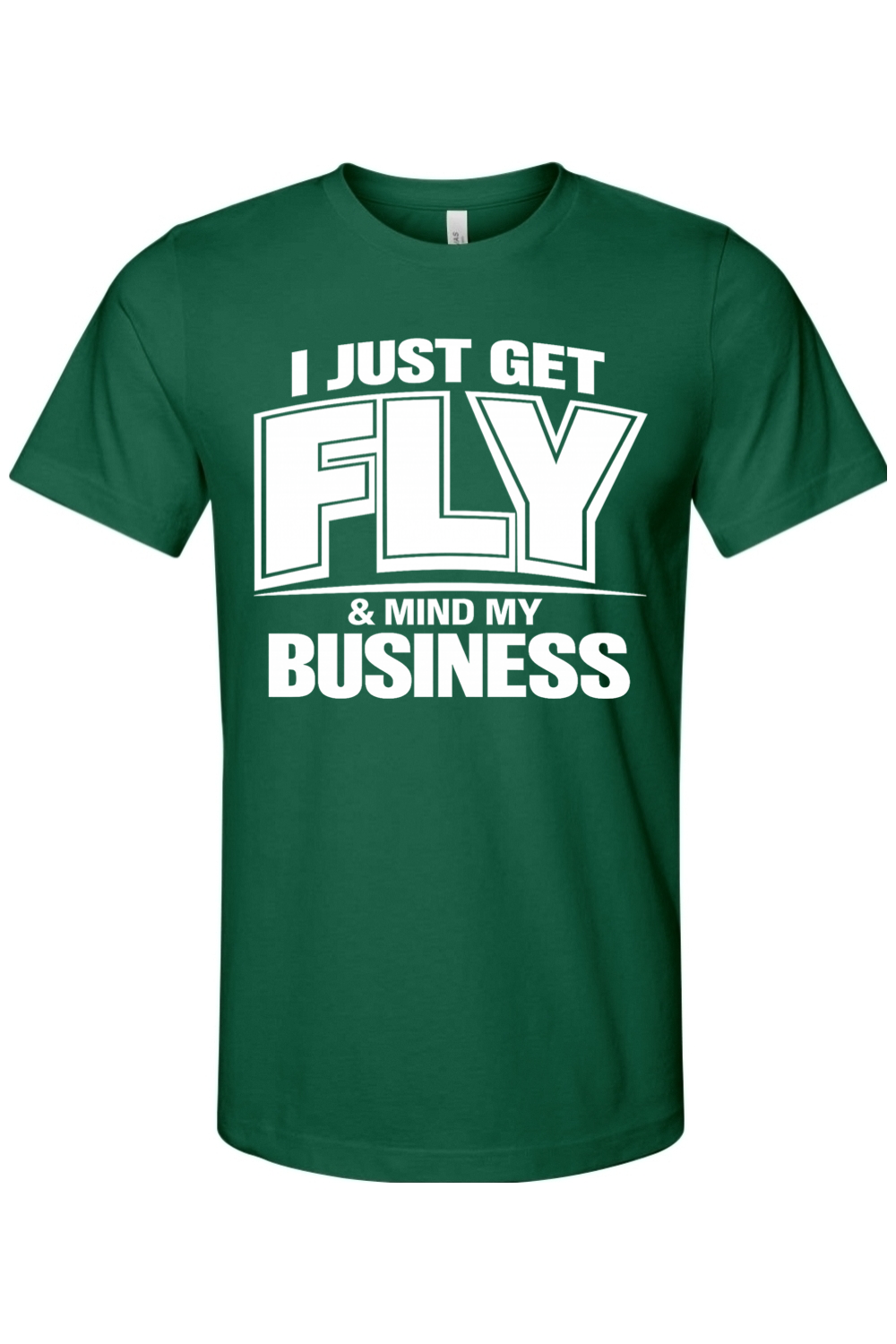 Get Fly & Mind My Business V2 - White Font Unisex Short Sleeve Shirt
