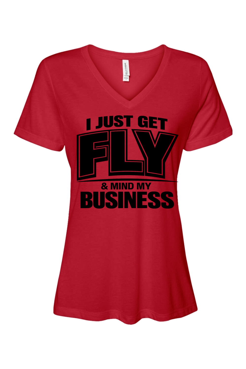 Get Fly & Mind My Business - Black Font Short Sleeve V-Neck Shirt V2