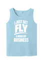 Get Fly & Minding My Business V1 - White Font Unisex Tank Top