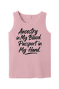 Ancestry in My Blood - Black Font Unisex Tank Top
