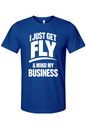 Get Fly & Mind My Business - White Font Unisex Short Sleeve Shirt