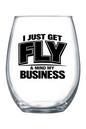 Get Fly & Mind My Business V2 - Black Font 21 oz. Stemless Wine Glass