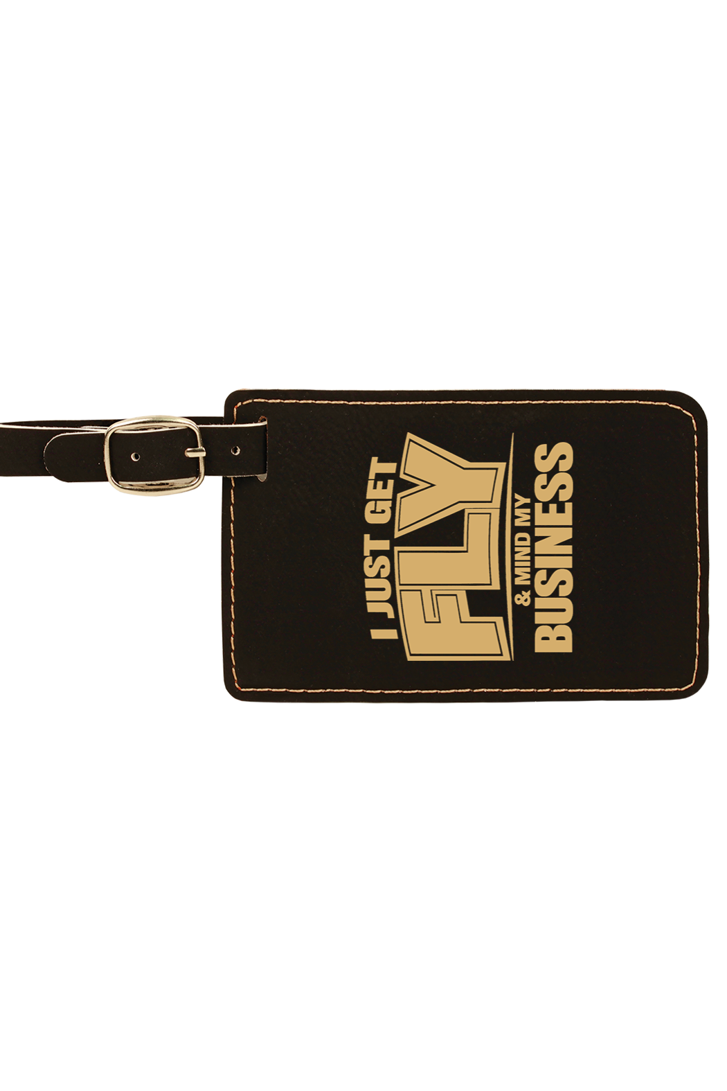 Get Fly & Mind My Business V2 - 4 1/4" x 2 3/4" Laserable Leatherette Luggage Tag