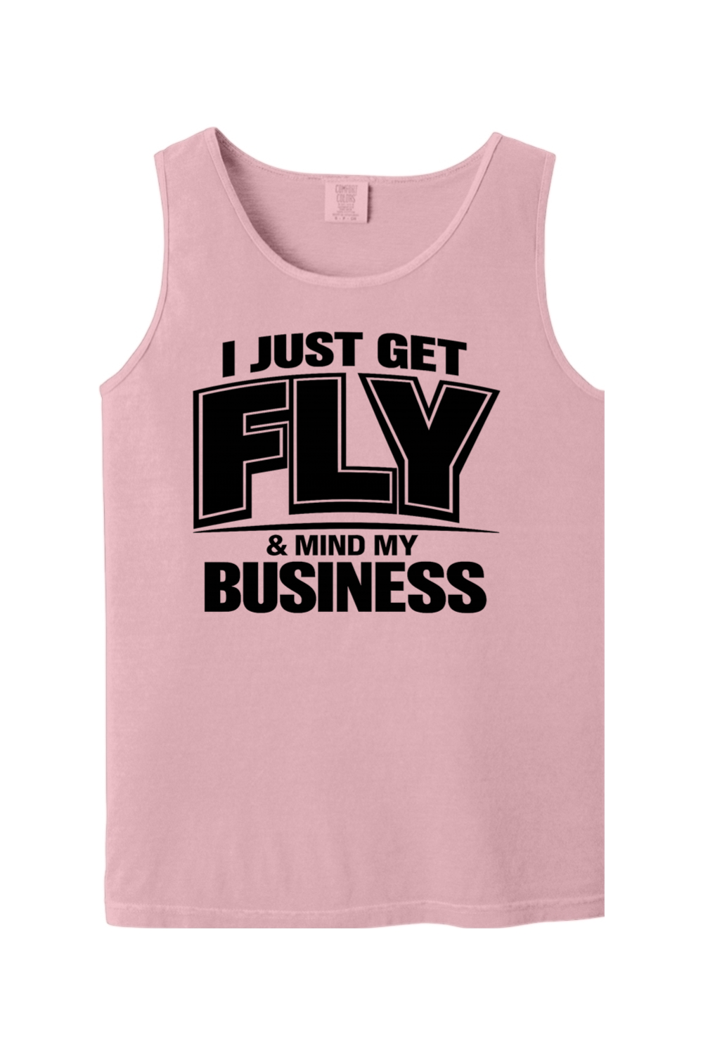 Get Fly & Minding My Business V2 - Black Font Unisex Tank Top