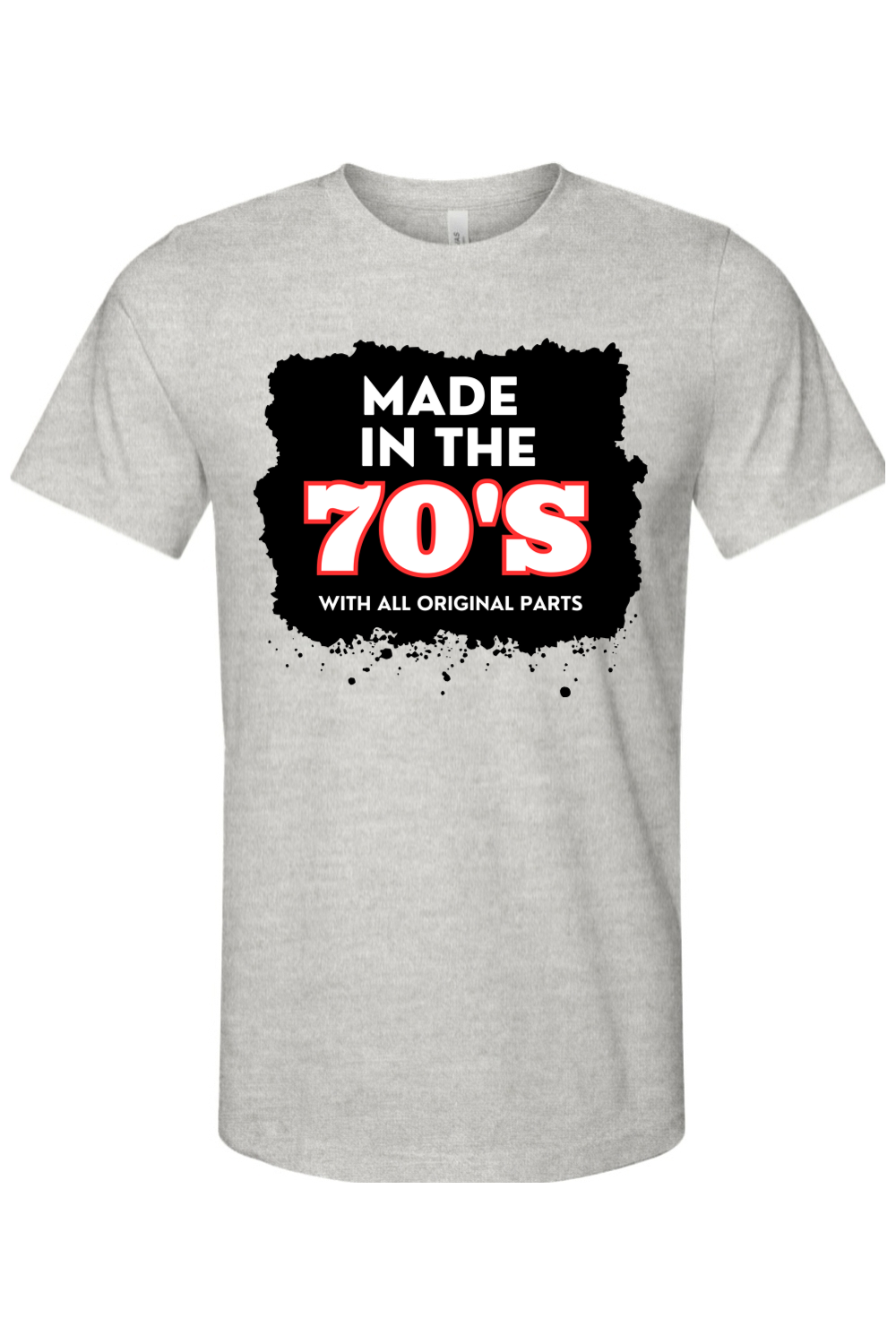 Made in 70s Original Parts - White/Black Font Unisex Short Sleeve Shirt
