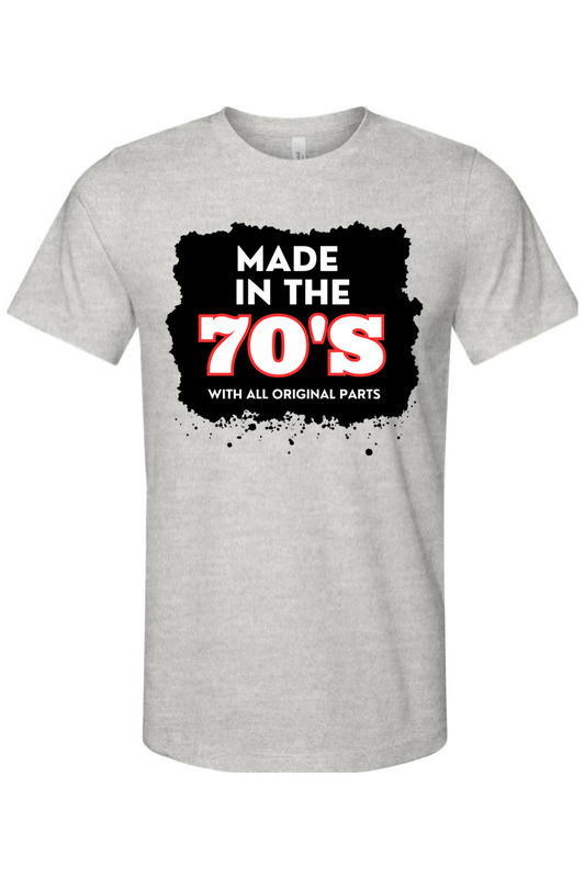 Made in 70s Original Parts - White/Black Font Unisex Short Sleeve Shirt