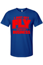 Get Fly & Mind My Business V2 - Red Font Unisex Short Sleeve Shirt