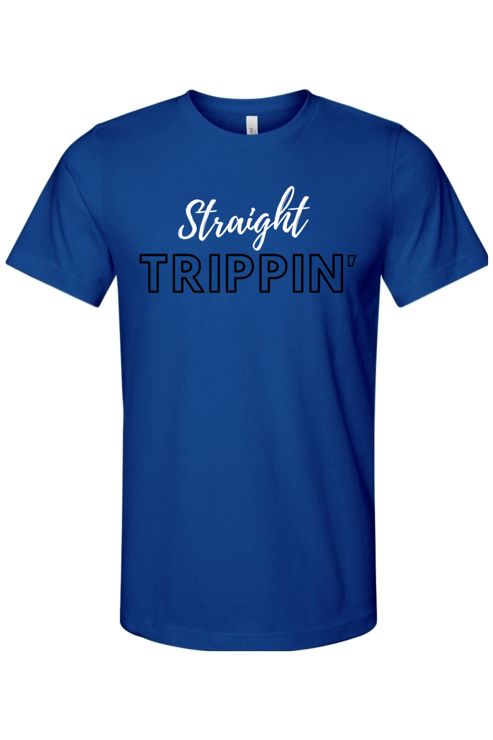 Straight Trippin' - White/Black Font Unisex Short Sleeve Shirt