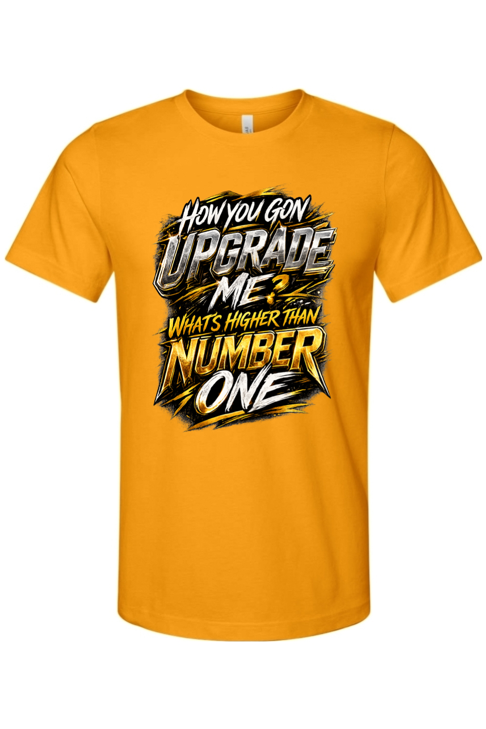 How You Gon Upgrade Me? V2 - White/Gold Font Unisex Short Sleeve Shirt