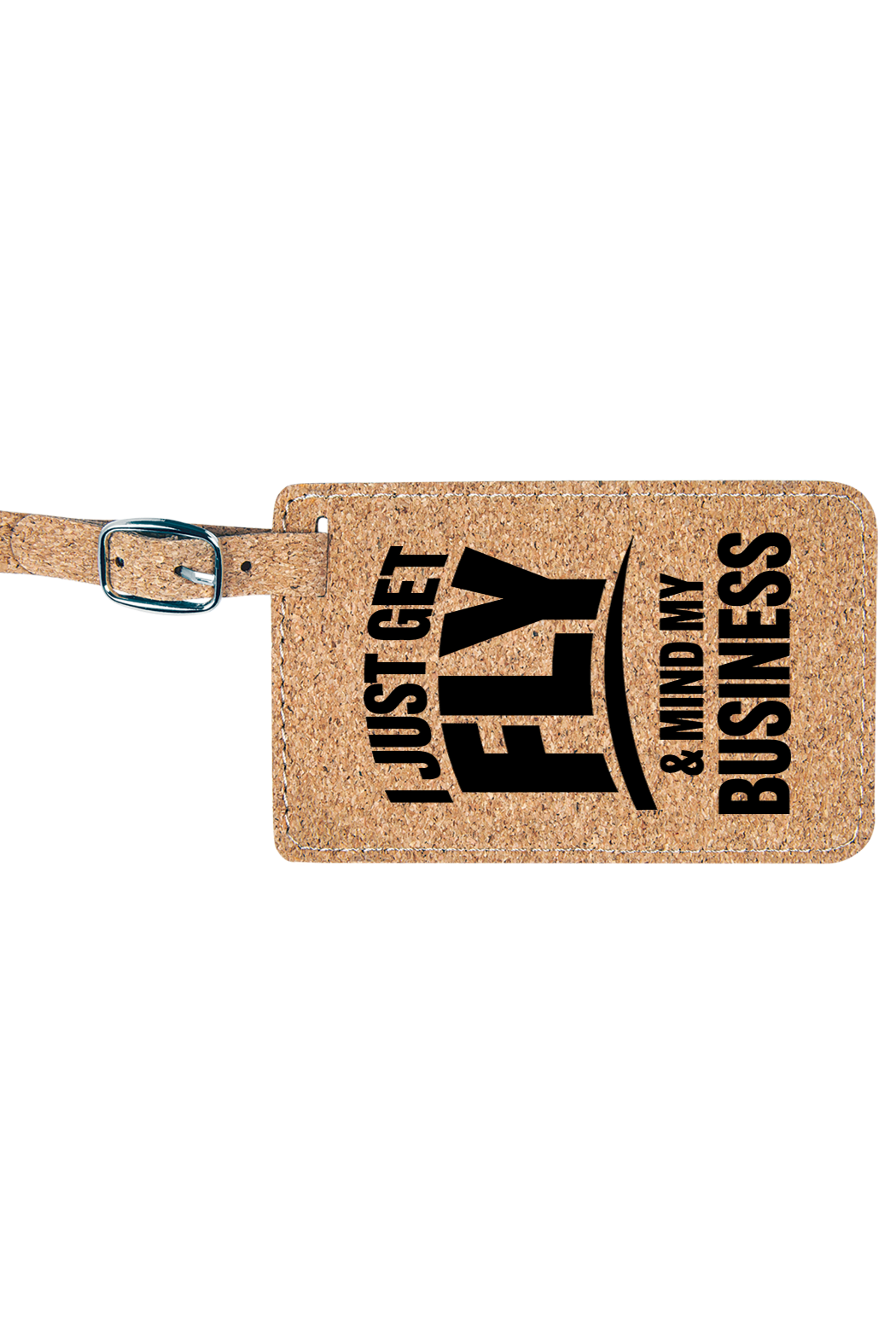 Get Fly & Mind My Business - 4 1/4" x 2 3/4" Laserable Leatherette Luggage Tag