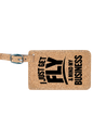 Get Fly & Mind My Business - 4 1/4" x 2 3/4" Laserable Leatherette Luggage Tag