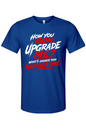 How You Gon Upgrade Me? - White/Red Font Unisex Short Sleeve Shirt