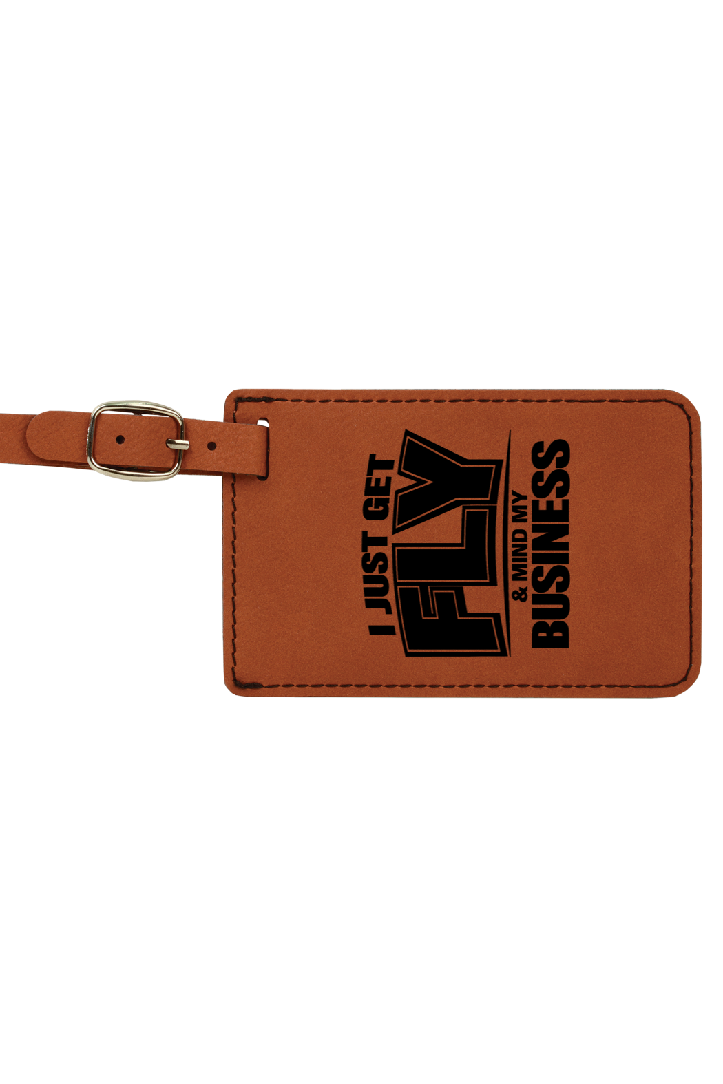 Get Fly & Mind My Business V2 - 4 1/4" x 2 3/4" Laserable Leatherette Luggage Tag