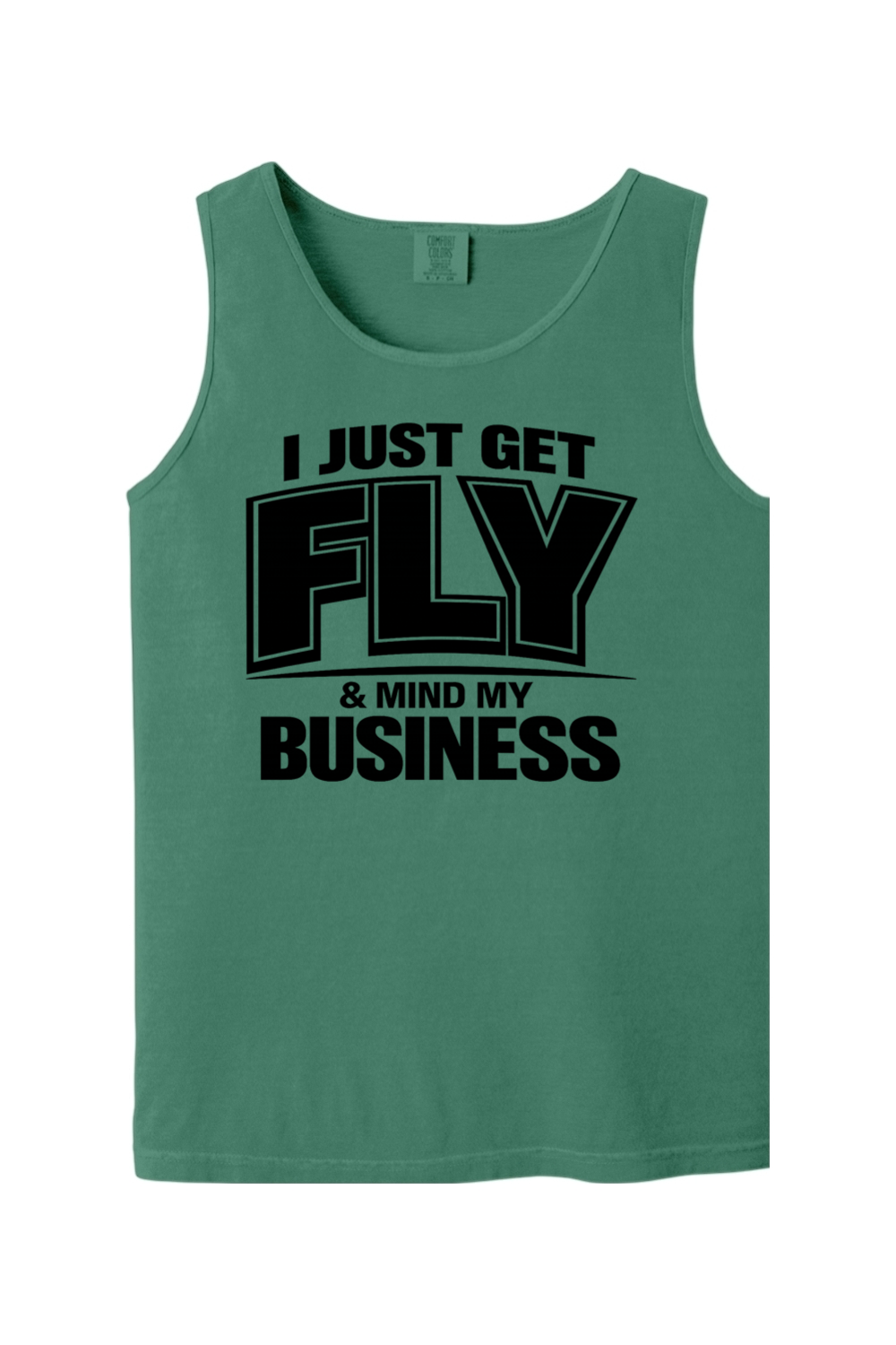 Get Fly & Minding My Business V2 - Black Font Unisex Tank Top
