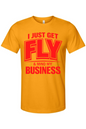 Get Fly & Mind My Business - Red Font Unisex Short Sleeve Shirt