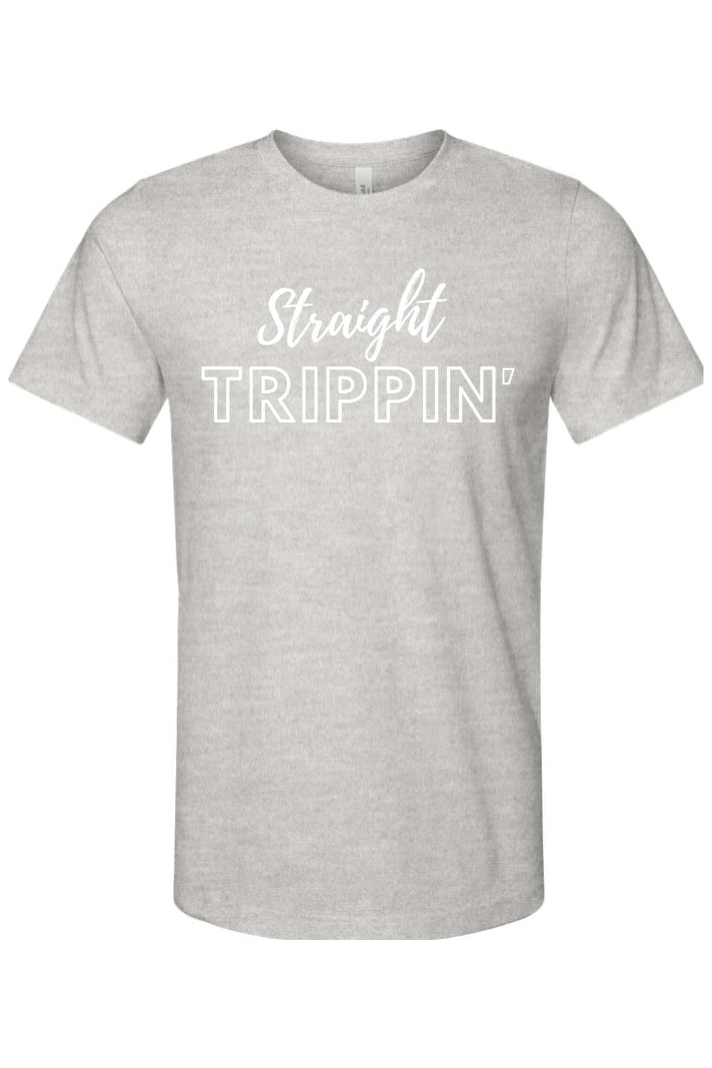 Straight Trippin' - White Font Unisex Short Sleeve Shirt