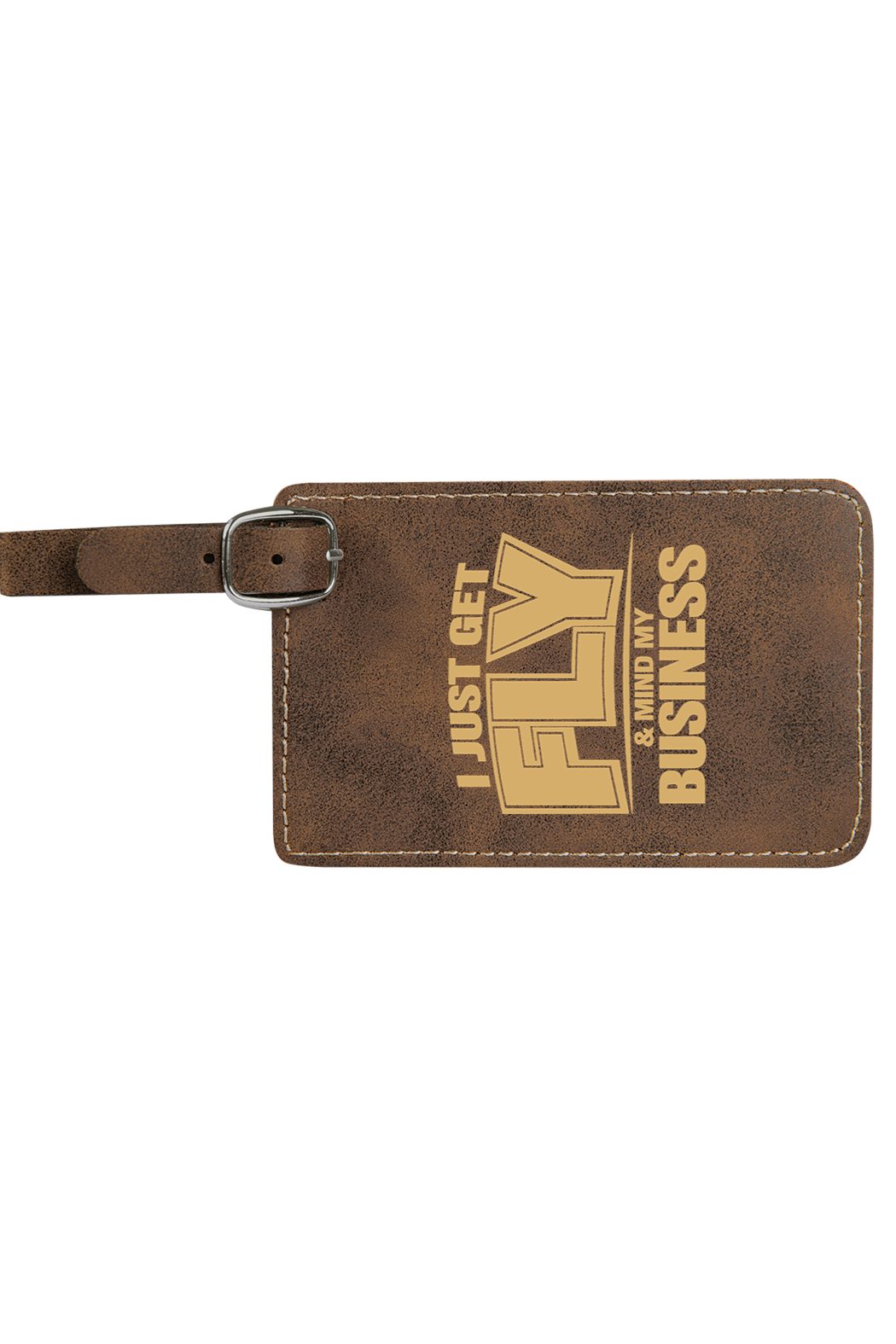 Get Fly & Mind My Business V2 - 4 1/4" x 2 3/4" Laserable Leatherette Luggage Tag