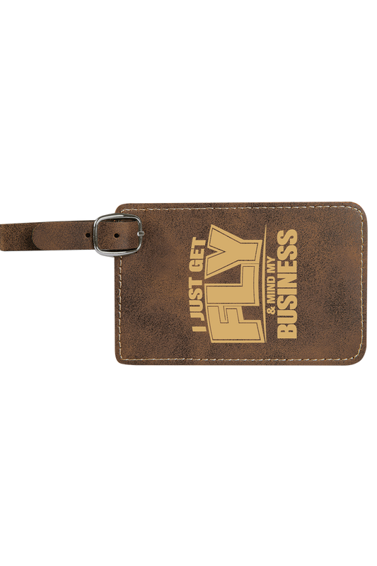 Get Fly & Mind My Business V2 - 4 1/4" x 2 3/4" Laserable Leatherette Luggage Tag