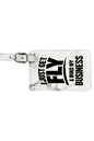Get Fly & Mind My Business - 4 1/4" x 2 3/4" Laserable Leatherette Luggage Tag