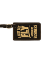 Get Fly & Mind My Business - 4 1/4" x 2 3/4" Laserable Leatherette Luggage Tag