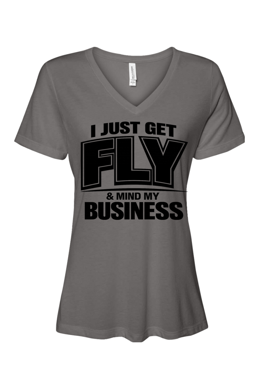 Get Fly & Mind My Business - Black Font Short Sleeve V-Neck Shirt V2