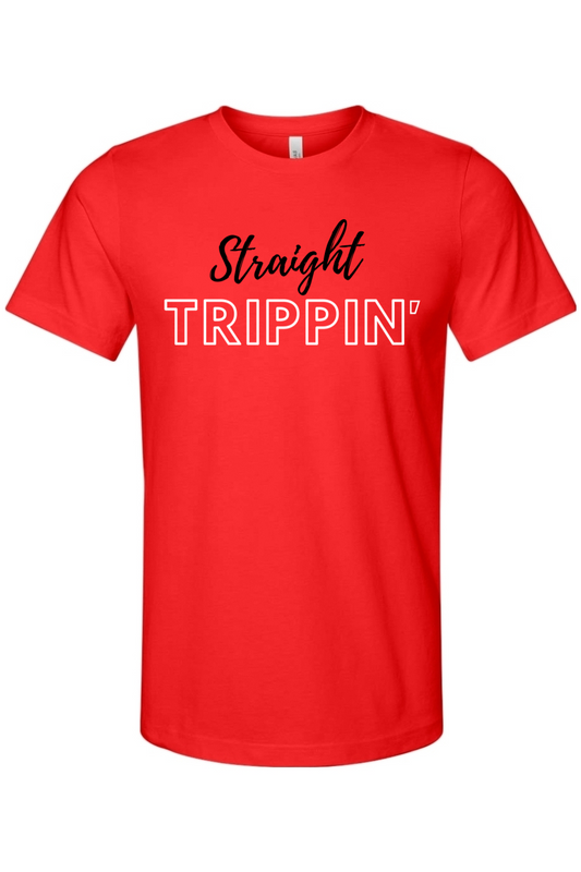 Straight Trippin' - Black/White Font Unisex Short Sleeve Shirt