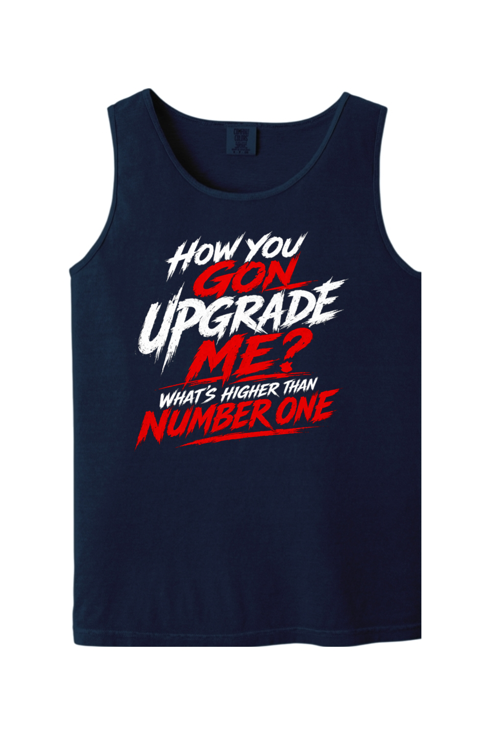 How You Gon Upgrade Me? - White/Red Font Unisex Tank Top