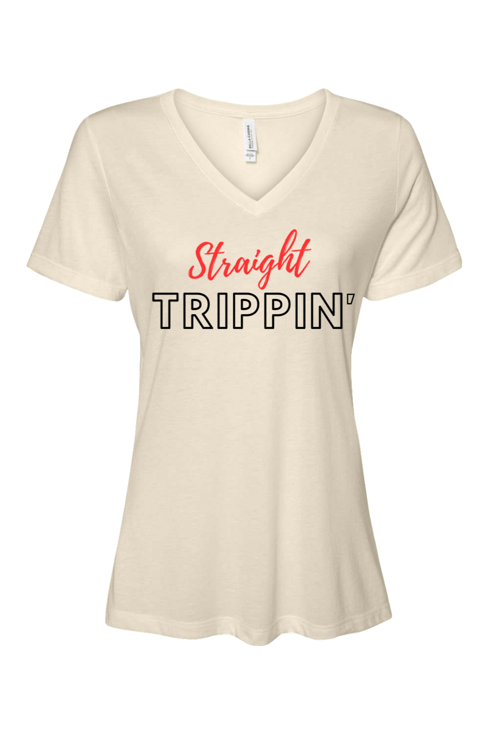 Straight Trippin' - Red/Black Font Women’s V-Neck Short Sleeve Shirt