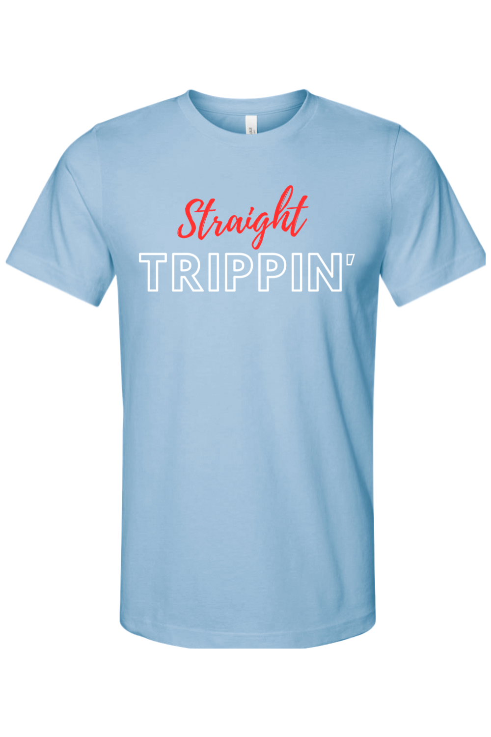 Straight Trippin' - Red/White Font Unisex Short Sleeve Shirt