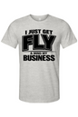 Get Fly & Mind My Business V2 - Black Font Unisex Short Sleeve Shirt