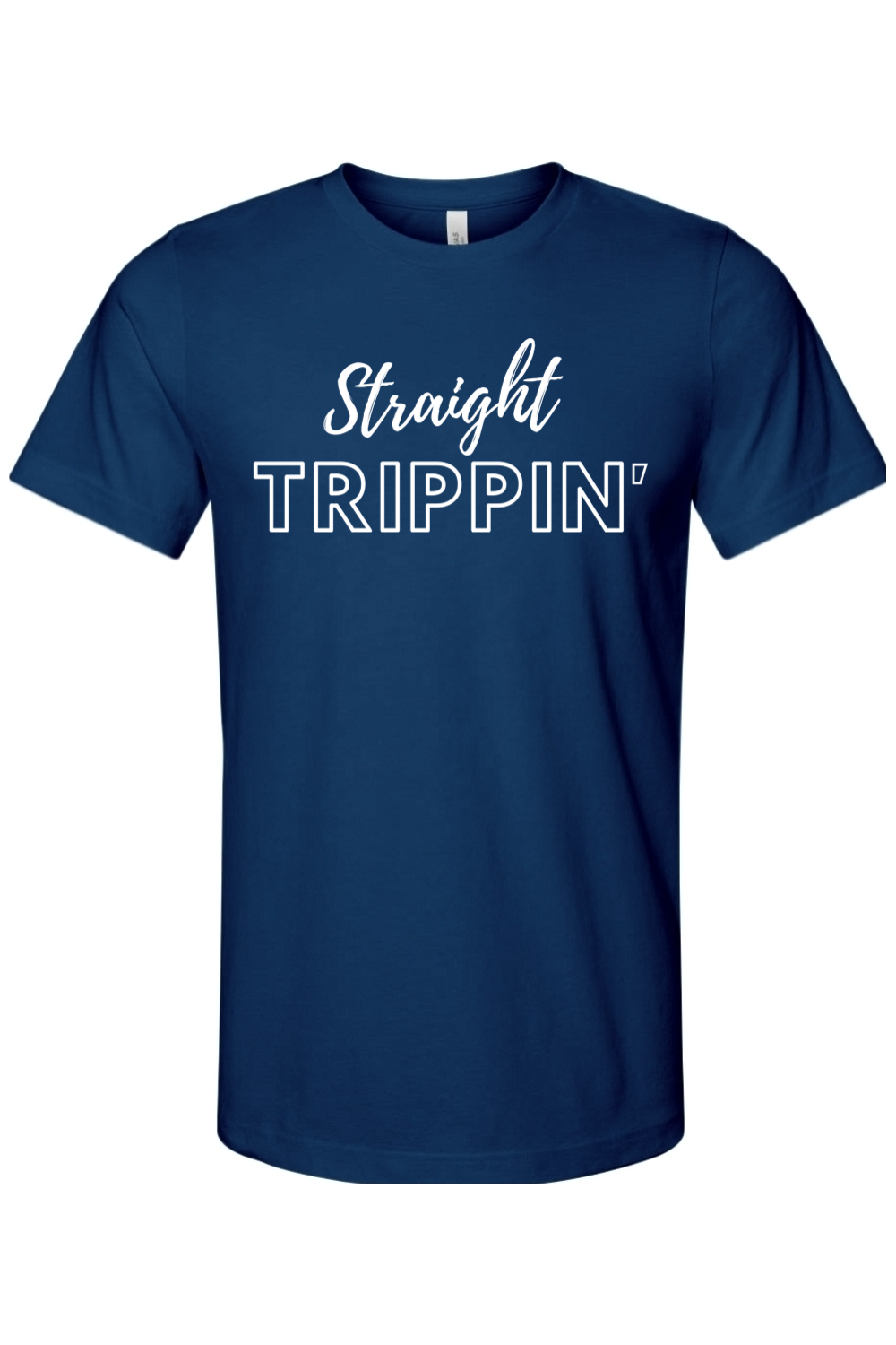 Straight Trippin' - White Font Unisex Short Sleeve Shirt