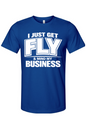 Get Fly & Mind My Business V2 - White Font Unisex Short Sleeve Shirt