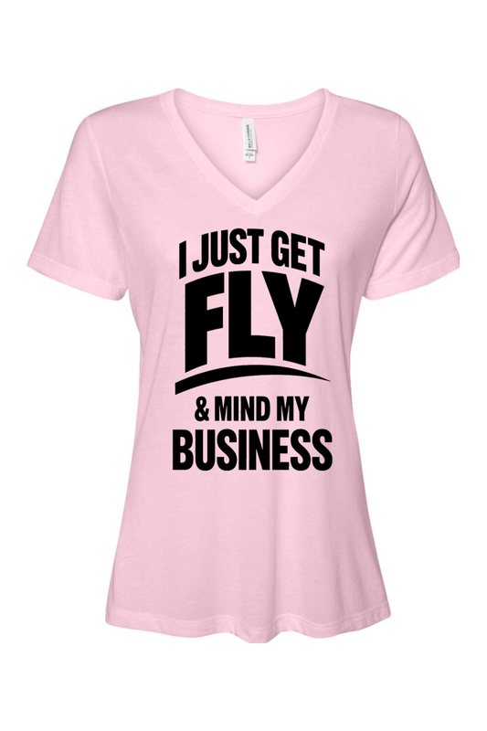 Get Fly & Mind My Business - Black Font Short Sleeve V-Neck T-Shirt