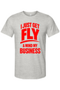 Get Fly & Mind My Business - Red Font Unisex Short Sleeve Shirt